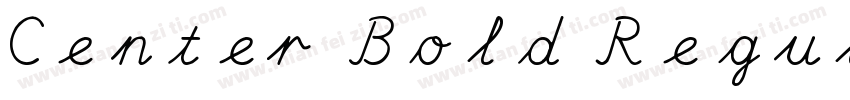 Center Bold Regular字体转换